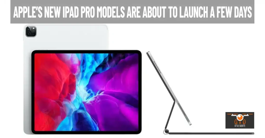 New iPad Pro Models