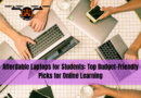 Affordable Laptops for Students